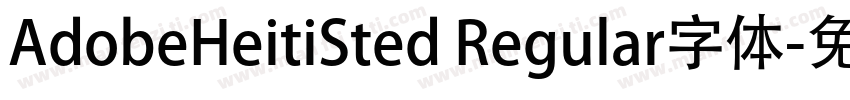 AdobeHeitiSted Regular字体字体转换